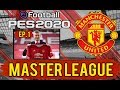 PES 2020 | Realistic Manchester United Rebuild Master League | Episode 1 - The Season Begins!