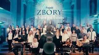 Projekt ZBORY - W Tobie jest Światło chords