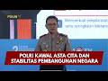 PBM UPDATE: POLRI KAWAL ASTA CITA DAN STABILITAS PEMBANGUNAN NEGARA 08/10/26 (18.00)