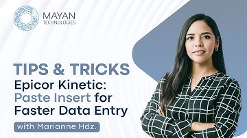 Epicor Kinetic: Paste Insert for Faster Data Entry