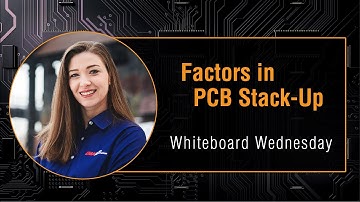 PCB Stack Up Factors to Consider