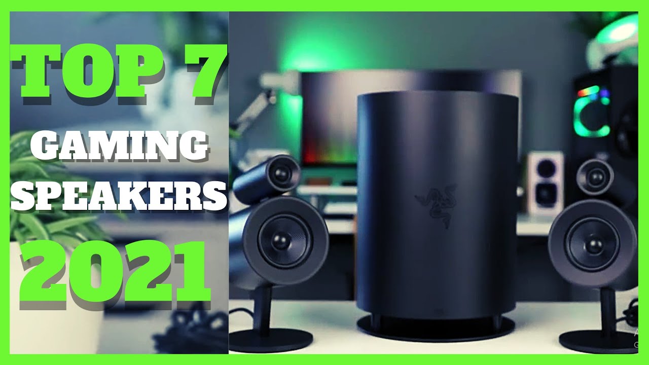 Top 7 Best Gaming Speakers 2021 -  Best Budget Computer Speakers