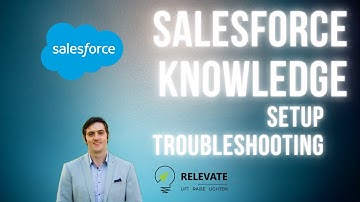 Troubleshooting Salesforce Knowledge Setup