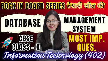 Database Management System Using LibreOfficeBase | Most Important Questions | PYQs |Class 10 IT(402)