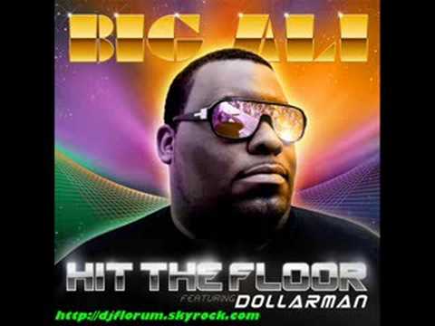 Big Ali & Dollarman - Hit The Floor (The Power)