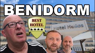 HELIOS HOTEL TOO EXPENSIVE?  BENIDORM'S BEST HOTEL Voted  9.1/10