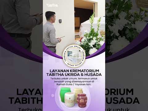 Layanan Krematorium Tabitha Ukrida & Husada