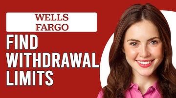 How To Find Withdrawal Limit At Wells Fargo ATM (Check Or Find Out Wells Fargo ATM Withdrawal Limit)
