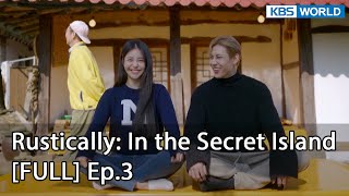 [ENG]素朴に：秘密の島でEp.3 | KBS WORLD TV 220313