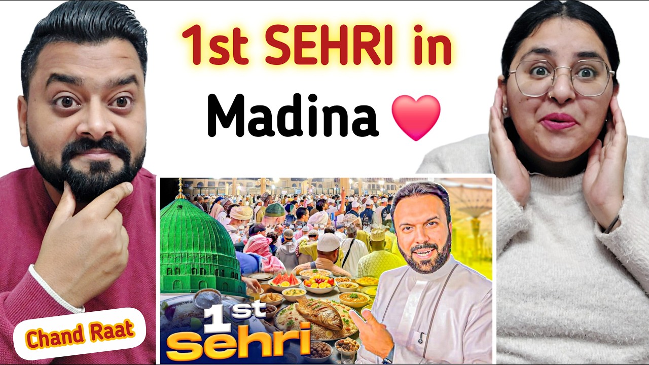 Indian Reaction on Ramadan Chand Raat in Madina ❤️ | First Sehri at Masjid E Nabawi 