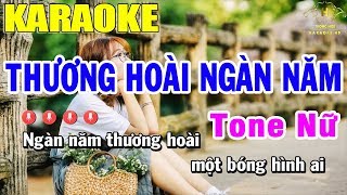 Karaoke Thương Hoài Ngàn Năm Tone Nữ Nhạc Sống | Trọng Hiếu