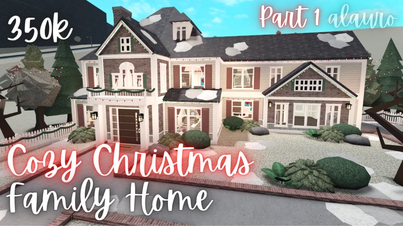 Cozy Christmas Family Home - 350K PART ONE - Bloxburg Speed Build - YouTube