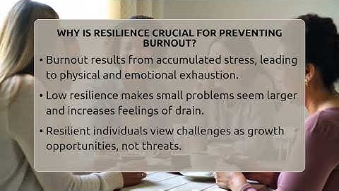 Why Is Resilience Crucial For Preventing Burnout? - The Personal Growth Path