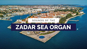 The Zadar Sea Organ