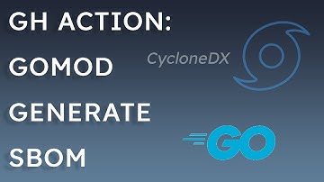 CycloneDX for Go GitHub Action | Automate SBOM Generation for Go Projects!