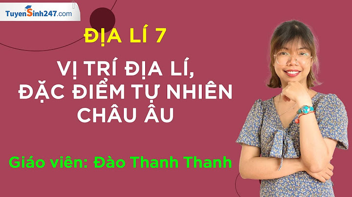 Đại bộ phận châu âu có địa hình là gì năm 2024