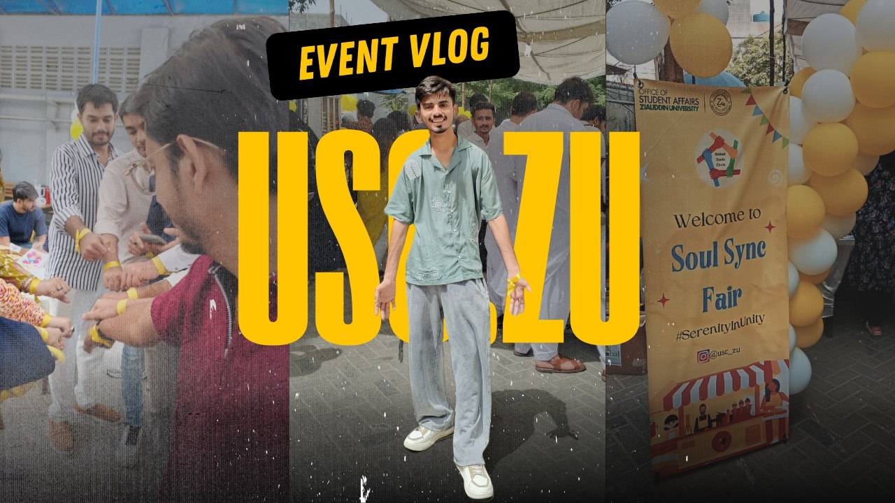 Enjoy & Work: Full Experience Vlog | USC_ZU  Event at Ziauddin University