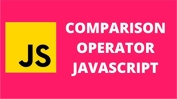 Comparison Operator JavaScript
