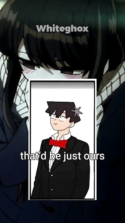 Komi San - Edit#komisan #komisanedit #animeedit #shorts