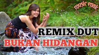 REMIX DUT' AKU BUKAN HIDANGAN'