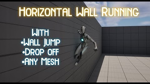Smooth Horizontal Wall Run Tutorial | Unreal Engine 5