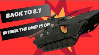 Back to 8.7 where the BMP 2 is OP