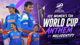 ICC Women’s T20 World Cup 2026 Anthem ft. Melodentify | Original @ICC @starsports @JioHotstar