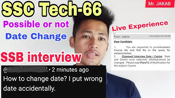 Indian Army SSC Tech-66 SSB Interview Date Change Possible or Not, Change Date SSB Interview Process