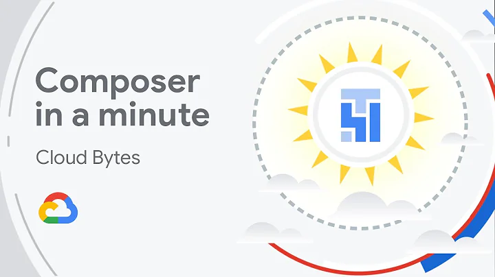 Cloud Composer in a minute