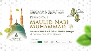 🔴[LIVE RELAY] Peringatan Maulid Nabi Muhammad ﷺ | Pondok Pesantren Sidogiri | Azzahir Bersholawat