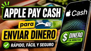 Cómo funciona Apple Cash (Apple Pay Cash) para pagar y enviar dinero