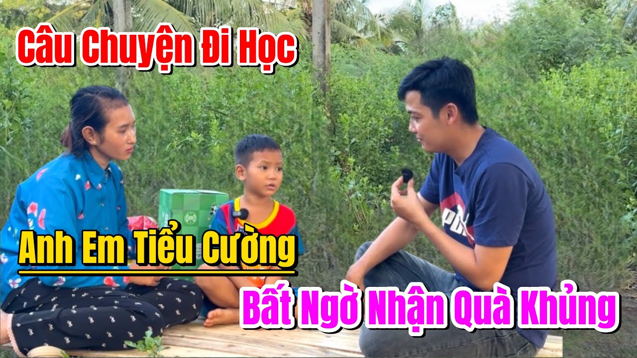 Bất ngờ mua Quà đến thăm Anh Em Tiểu Cường