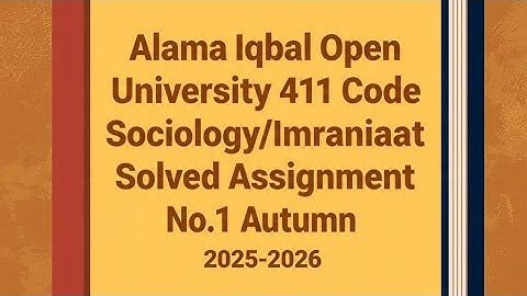 AIOU Code 411 Solved Assignment No.1 Autumn 2025| AIOU Solved Assignment 1 Code 411 Autumn 2025|AIOU