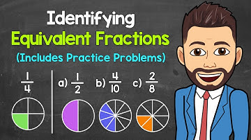 Identifying Equivalent Fractions (Practice Problems Included) | Math with Mr. J
