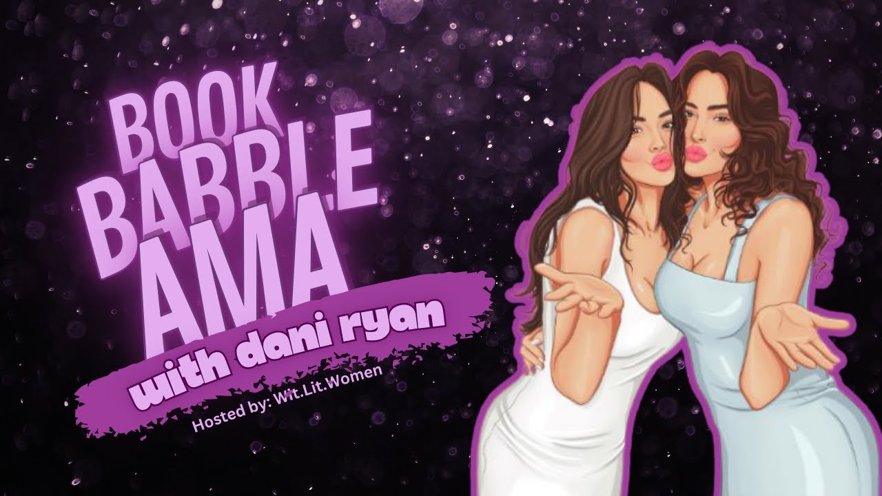 ✨Book Babble Episode 9 AMA: Morelli Sisters vs. Real Sisters: Dani & Ryan Get Real ✨