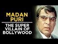 Madan Puri: Bollywood's Famous Villain | Tabassum Talkies