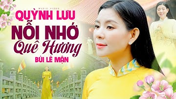 Quỳnh Lưu Nỗi Nhớ Quê - Bùi Lê Mận | DÂN CA XỨ NGHỆ Khiến Triệu Trái Tim Rung Động [OFFICIAL MV 4K]