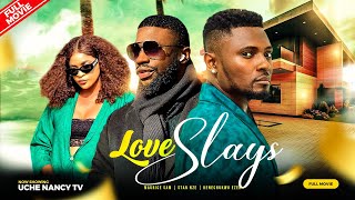 LOVE SLAYS (Full Movie) Maurice Sam, Stan Nze, Kenechukwu Eze 2023 Nigerian Nollywood Romantic Movie