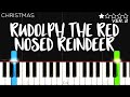 Christmas - Rudolph The Red Nosed Reindeer | EASY Piano Tutorial