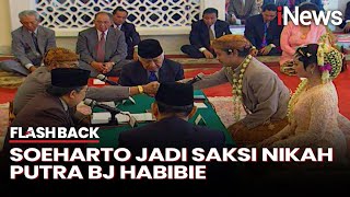 Presiden Soeharto jadi Saksi Nikah Putra BJ Habibie Tareq Kemal Habibie Tahun 1997 - Flashback