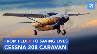 FedEx Deliveries & Saving Lifes - Cessna Caravan Documentary