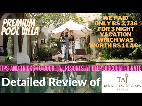 Detailed Review of Taj Bekal Resort & Spa Kerela ! Premium Pool Villa ! Tips to book Taj in discount