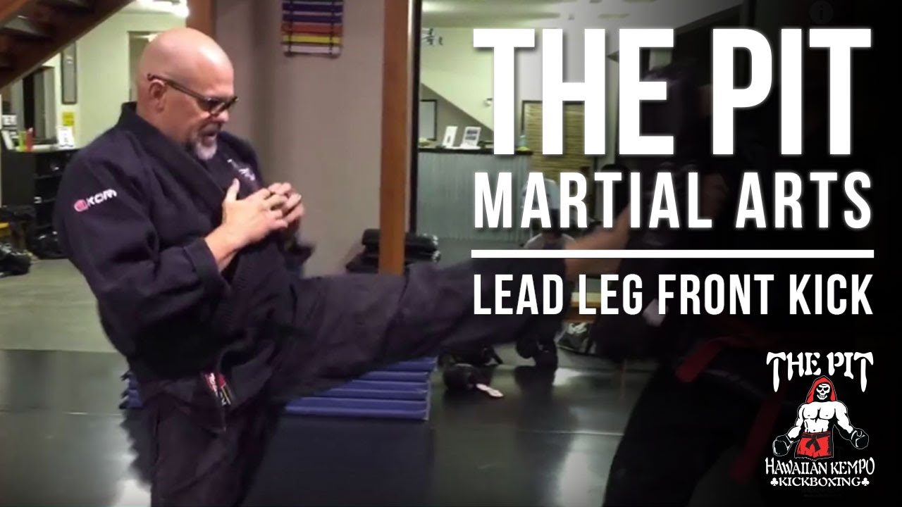 The Pit Martial Arts Lead Leg Front Kick YouTube