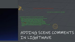 How to Add a Scene Comment in LightWave.