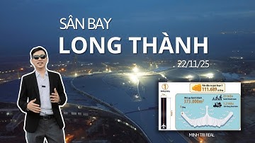 TIẾN ĐỘ SÂN BAY QUỐC TẾ LONG THÀNH 2025 | MINH TRI REAL