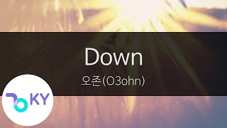 Down - 오존(O3ohn) (KY.29084) / KY Karaoke