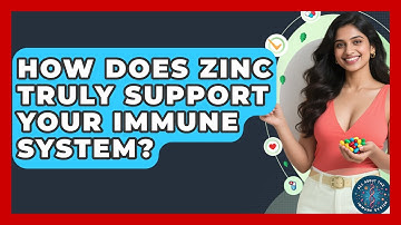How Does Zinc Truly Support Your Immune System? - All About the Immune System