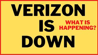 Is Verizon Down | Verizon no Internet | what is happening with Verizon