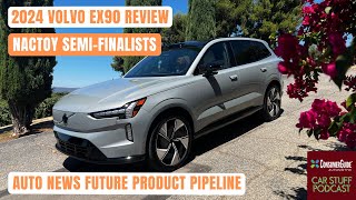 Ep 238: NACTOY Semi-Finalists, Jamie Butters on Future Product, Driving the Volvo EX90