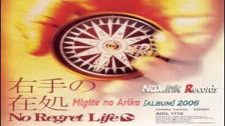 No Regret Life - Migite no Arika (single album) 2006